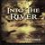 Into the River