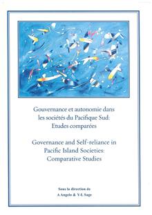 Revue juridique Polynesienne: Governance and Self Reliance in PAcific Island Societies