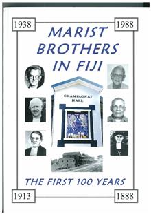 Marist Brothers in Fiji - 1888-1988 - The First 100 Years