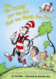 Oh, the Things You Can Do That are Good for You!