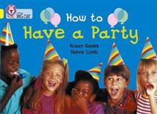 How to Have a Party: Band 03/Yellow