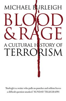 Blood and Rage: A Cultural History of Terrorism