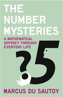The Number Mysteries: A Mathematical Odyssey Through Everyday Life