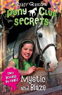 Mystic and Blaze