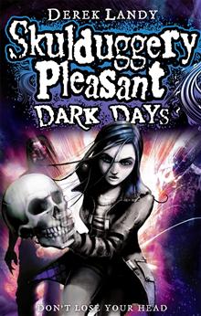 Skulduggery Pleasant: Dark Days