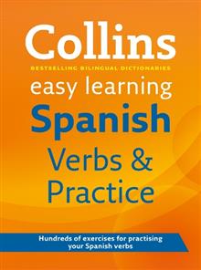 Collins Easy Learning Spanish Verbs and Practice
