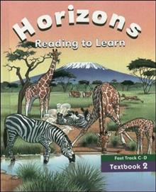 Horizons Reading to Learn: Textbook 2 - Fast Track C-D