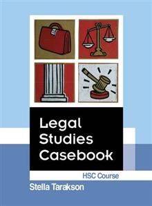 Legal Studies Casebook: HSC Course