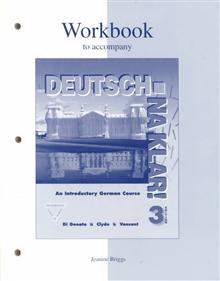 Workbook to Accompany Deutsch : Na Klar!: An Introductory German Course