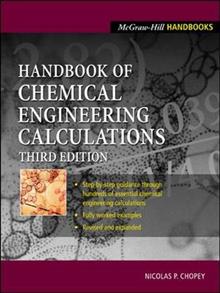 Handbook of Chemical Engineering Calculations