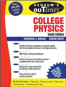 Schaum's Outline of College Physics