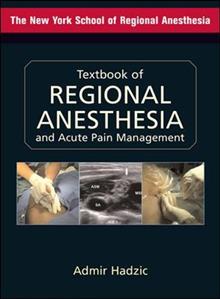 Textbook of Regional Anesthesia and Acute Pain Management