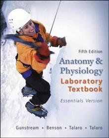 Anatomy and Physiology Laboratory Textbook: Essentials Version