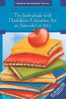 Explanation of the Individuals with Disabilities Education Act as Amended in 2004