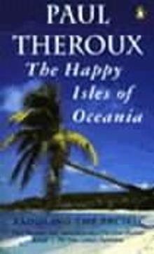 The Happy Isles of Oceania: Paddling the Pacific