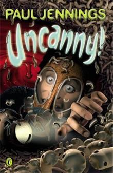 Uncanny!: Even More Surprising Stories: On the Bottom; A Good Tip for Ghosts; Frozen Stiff; Ufd; Cracking Up; Greensleeves; Mousechap; Spaghetti Pig Out; Know All
