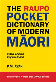 The Raupo Pocket Dictionary of Modern Maori