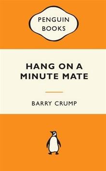 Hang on a Minute Mate
