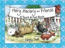 Hairy Maclary and Friends: A Touch & Feel Book