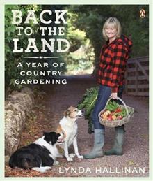 Back to the Land: A Year of Country Gardening