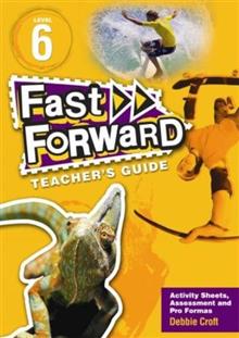 Fast Forward: Level 6 Includes Teacher's Guide