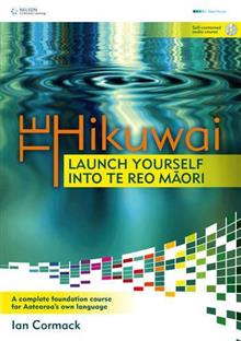 Te Hikuwai: Launch Yourself into Te Reo Maori