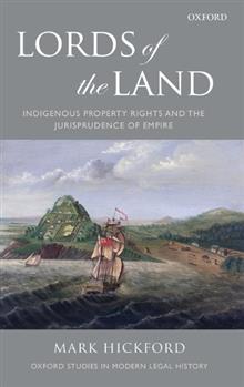 Lords of the Land: Indigenous Property Rights and the Jurisprudence of Empire