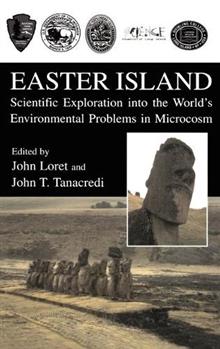 Easter Island: Scientific Exploration into the World's Environmental Problems in Microcosm