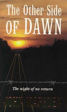 The Other Side of Dawn: The Night of No Return (Tomorrow Series, Book 7)