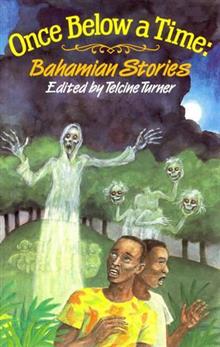 Once Below a Time: Bahamian Stories