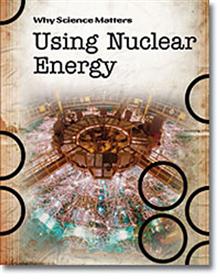 Using Nuclear Energy