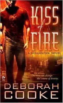 Kiss of Fire: A Dragonfire Novel