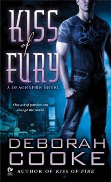 Kiss of Fury: A Dragonfire Novel