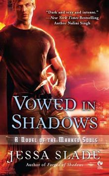 Vowed in Shadows: A Novel of the Marked Souls