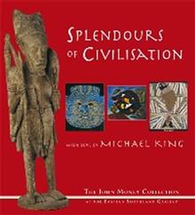 Splendours of Civilisation: the John Money Collection at the Eastern Southland Gallery