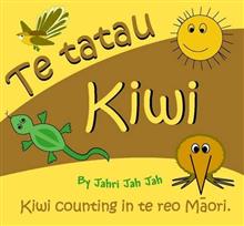 Tatau Kiwi, Te: Kiwi Counting in Te Reo Maori
