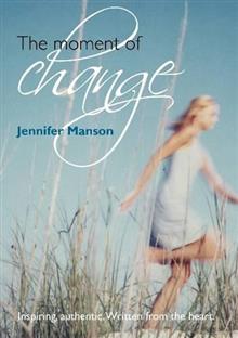 The Moment of Change