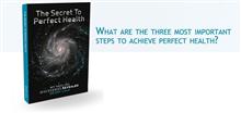 The Secret to perfect health