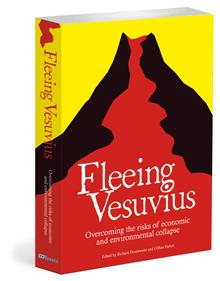 Fleeing Vesuvius: Responding to the Effects of Economic and Environmental Collapse
