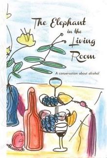 The Elephant in the Living Room: A Conversation About Alcohol