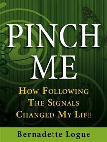 Pinch Me: How Following the Signals Changed My Life