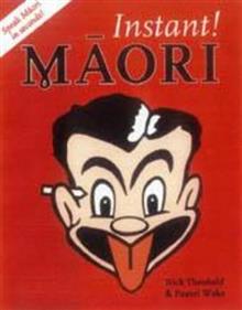 Instant! Maori