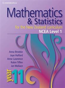 Mathematics and Statistics for the New Zealand Curriculum Year 11: NCEA Level 1: Year 11