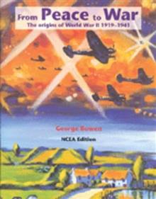 From Peace to War: the Origins of World War II 1919-1941