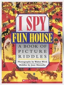 I Spy Fun House: A Book of Picture Riddles