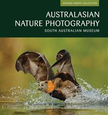 Australasian Nature Photography: ANZANG Eighth Collection