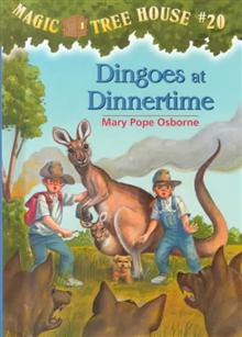 Magic Tree House #20: Dingoes at Dinnertime