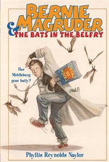 Bernie Magruder and the Bats in the Belfry