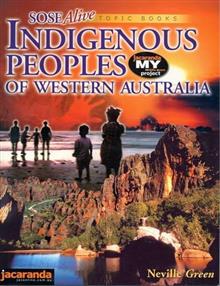 Sose Alive Topic Books: Indigenous People of Western Australia
