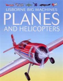 Planes and Helicopters